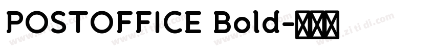 POSTOFFICE Bold字体转换